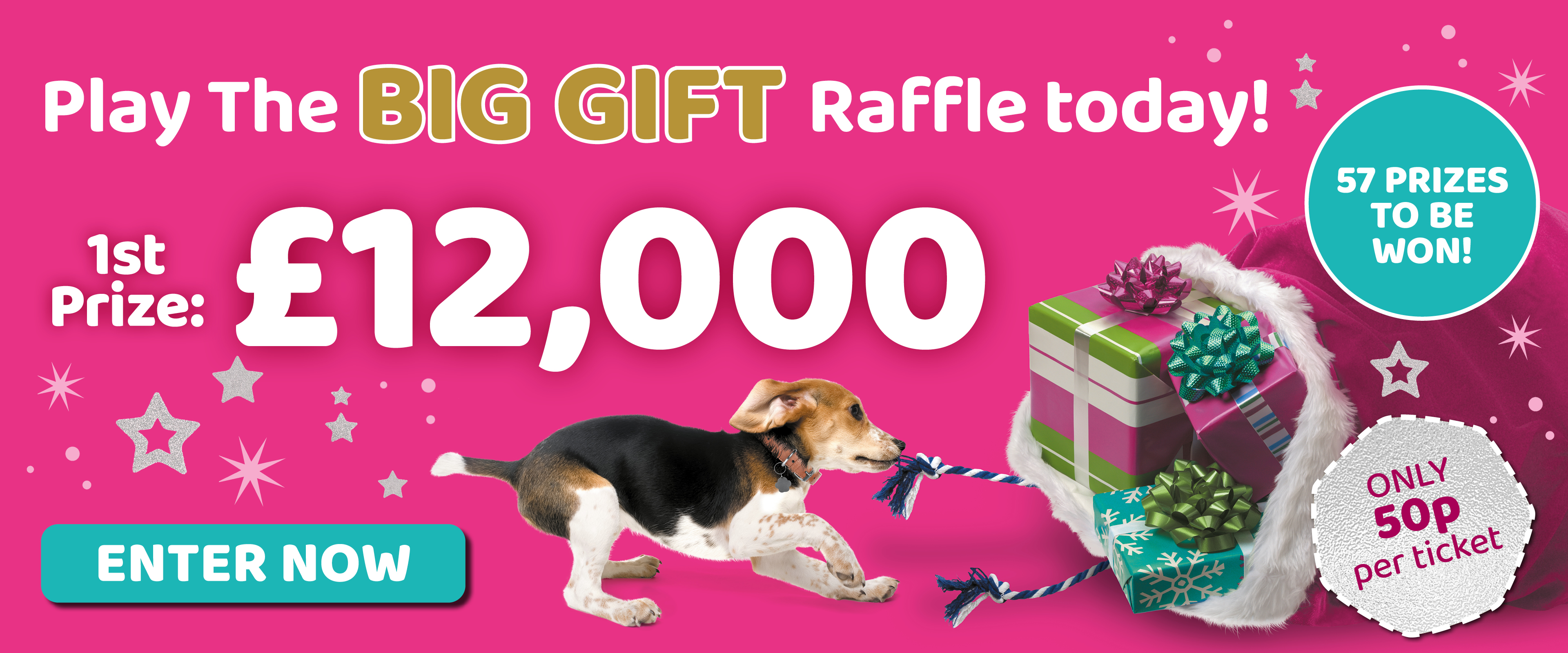 Play the Big Gift Raffle today! 1st prize £12,000, 57 prizes to be won, only 50p per ticket. Enter now